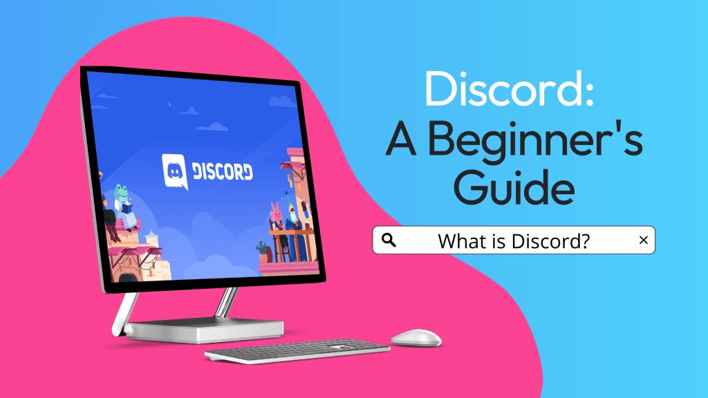 How to use Discord: A beginner's guide