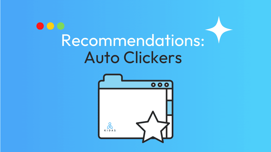 Auto Clicker Recommendations - Kidas