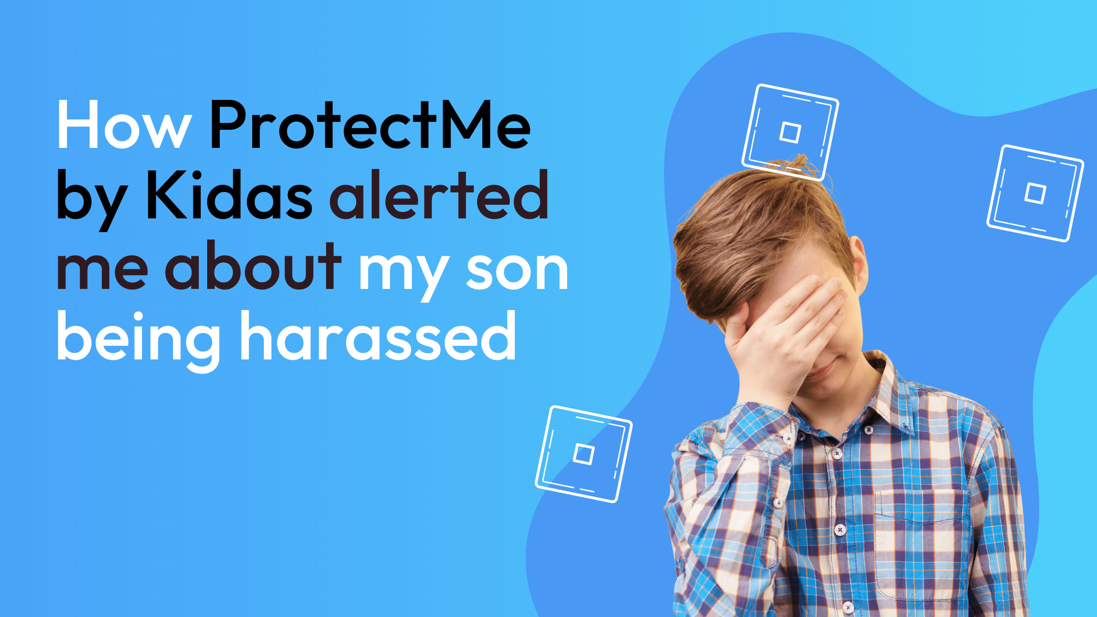 Protect Your Child on Roblox with ProtectMe - Kidas